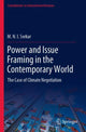 Book cover of: Power and Issue Framing in the Contemporary World. By: M. N. I. Sorkar