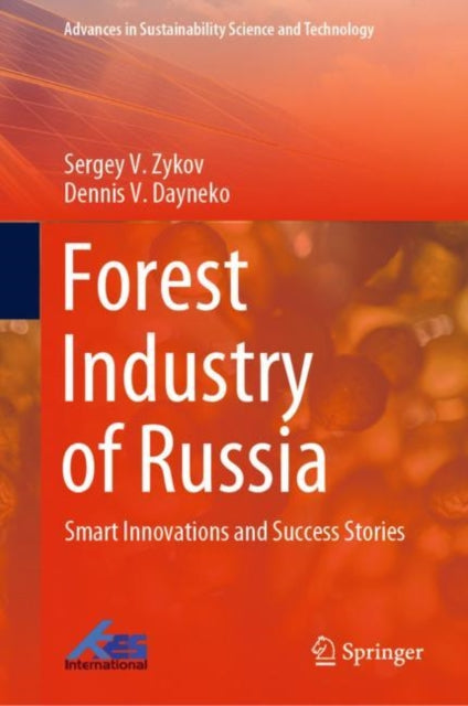 Book cover of: Forest Industry of Russia. By: Sergey V. Zykov