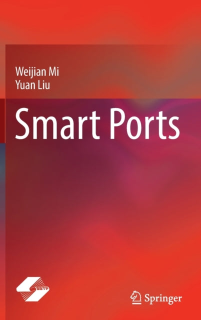 Book cover of: Smart Ports. By: Weijian Mi