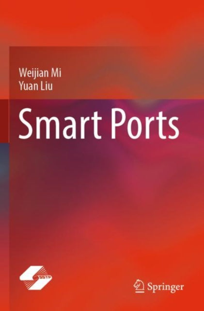 Book cover of: Smart Ports. By: Weijian Mi