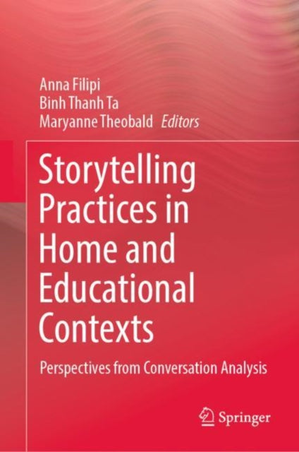 Book cover of: Storytelling Practices in Home and Educational Contexts. By: Anna Filipi