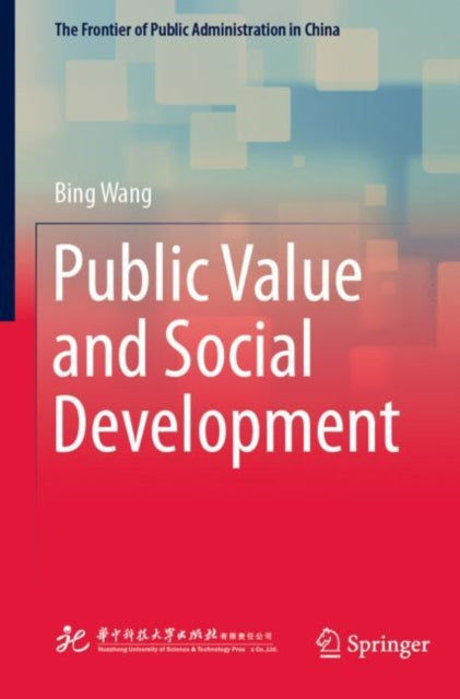 Book cover of: Public Value and Social Development. By: Bing Wang