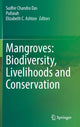 Book cover of: Mangroves: Biodiversity, Livelihoods and Conservation. By: Sudhir Chandra Das