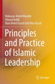 Book cover of: Principles and Practice of Islamic Leadership. By: Mahazan Abdul Mutalib
