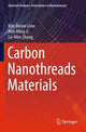 Book cover of: Carbon Nanothreads Materials. By: Kim Meow Liew