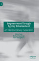 Book cover of: Empowerment Through Agency Enhancement. By: Mine Sato