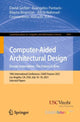 Book cover of: Computer-Aided Architectural Design. Design Imperatives: The Future is Now. By: David Gerber
