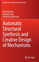 Book cover of: Automatic Structural Synthesis and Creative Design of Mechanisms. By: Huafeng Ding