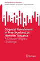 Book cover of: Corporal Punishment in Preschool and at Home in Tanzania
