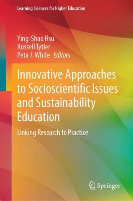 Book cover of: Innovative Approaches to Socioscientific Issues and Sustainability Education. By: Russell Tytler