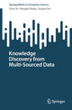 Book cover of: Knowledge Discovery from Multi-Sourced Data. By: Chen Ye