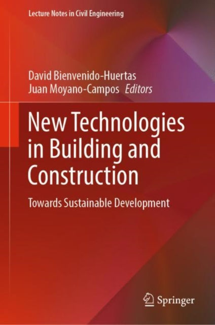 Book cover of: New Technologies in Building and Construction. By: David Bienvenido-Huertas