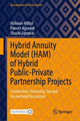Book cover of: Hybrid Annuity Model (HAM) of Hybrid Public-Private Partnership Projects. By: Abhinav Mittal