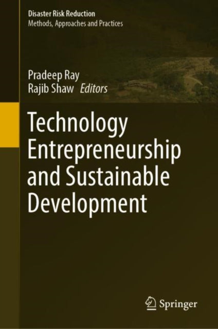 Book cover of: Technology Entrepreneurship and Sustainable Development. By: Pradeep Ray