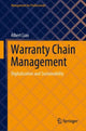Book cover of: Warranty Chain Management. By: Albert Liao