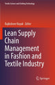 Book cover of: Lean Supply Chain Management in Fashion and Textile Industry. By: Rajkishore Nayak