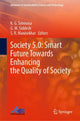 Book cover of: Society 5.0: Smart Future Towards Enhancing the Quality of Society. By: K. G. Srinivasa