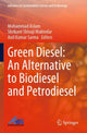 Book cover of: Green Diesel: An Alternative to Biodiesel and Petrodiesel. By: Mohammad Aslam