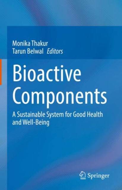 Book cover of: Bioactive Components. By: Monika Thakur