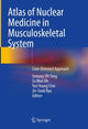 Book cover of: Atlas of Nuclear Medicine in Musculoskeletal System. By: Seoung-Oh Yang
