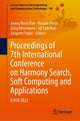 Book cover of: Proceedings of 7th International Conference on Harmony Search, Soft Computing and Applications. By: Joong Hoon Kim