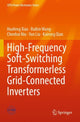 Book cover of: High-Frequency Soft-Switching Transformerless Grid-Connected Inverters. By: Huafeng Xiao