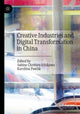 Book cover of: Creative Industries and Digital Transformation in China. By: Sabine Chrétien-Ichikawa