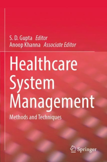 Book cover of: Healthcare System Management. By: S. D. Gupta