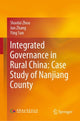 Book cover of: Integrated Governance in Rural China: Case Study of Nanjiang County. By: Shaolai Zhou