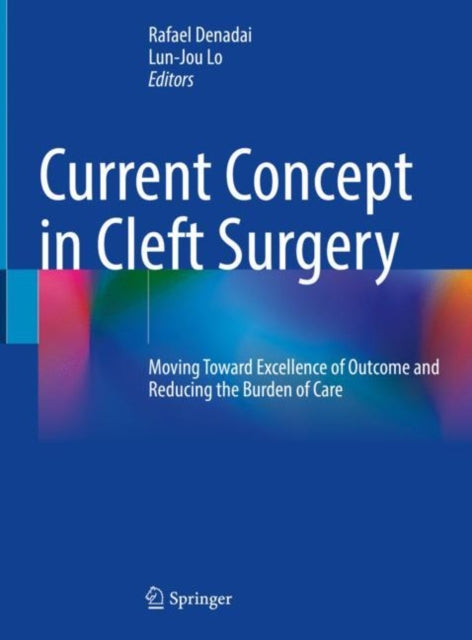 Book cover of: Current Concept in Cleft Surgery. By: Rafael Denadai