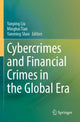 Book cover of: Cybercrimes and Financial Crimes in the Global Era. By: Yanping Liu