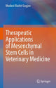 Book cover of: Therapeutic Applications of Mesenchymal Stem Cells in Veterinary Medicine. By: Mudasir Bashir Gugjoo