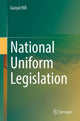 Book cover of: National Uniform Legislation. By: Guzyal Hill