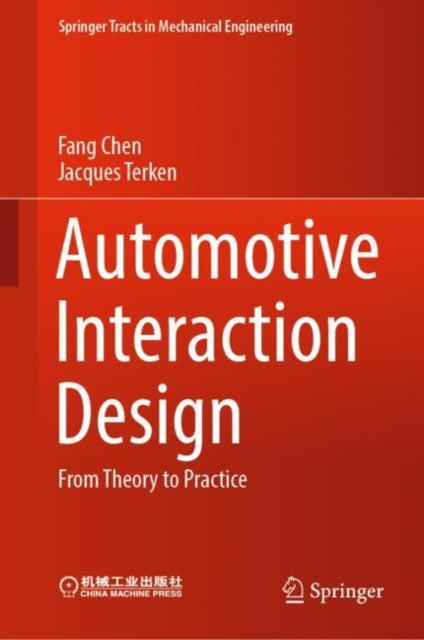 Book cover of: Automotive Interaction Design. By: Fang Chen