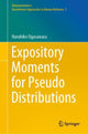 Book cover of: Expository Moments for Pseudo Distributions. By: Haruhiko Ogasawara