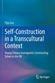 Book cover of: Self-Construction in a Transcultural Context. By: Yijia Zuo