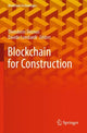 Book cover of: Blockchain for Construction. By: Theodoros Dounas
