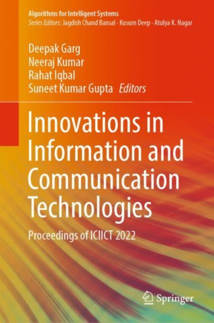 Book cover of: Innovations in Information and Communication Technologies. By: Deepak Garg