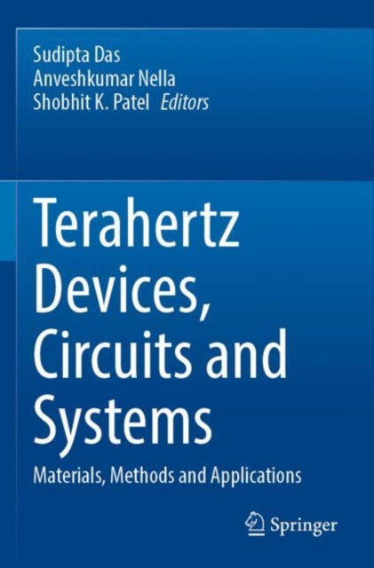 Book cover of: Terahertz Devices, Circuits and Systems. By: Sudipta Das
