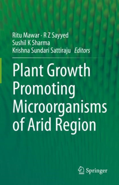 Book cover of: Plant Growth Promoting Microorganisms of Arid Region. By: Ritu Mawar