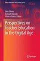 Book cover of: Perspectives on Teacher Education in the Digital Age. By: Jako Olivier