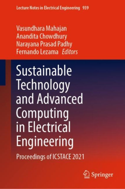 Book cover of: Sustainable Technology and Advanced Computing in Electrical Engineering. By: Vasundhara Mahajan