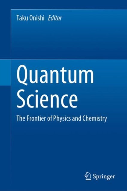 Book cover of: Quantum Science. By: Taku Onishi