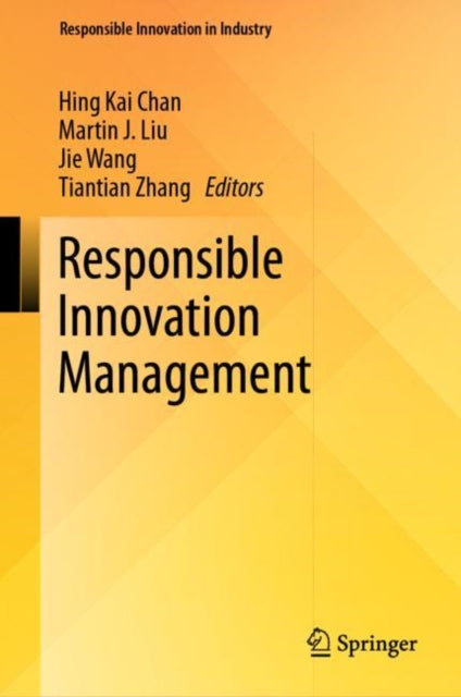 Book cover of: Responsible Innovation Management. By: Hing Kai Chan