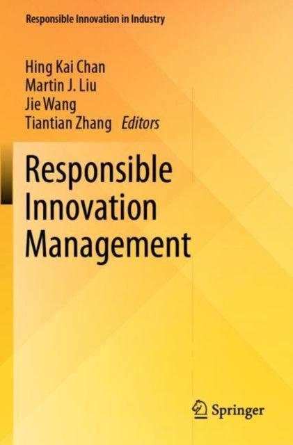 Book cover of: Responsible Innovation Management. By: Hing Kai Chan