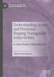 Book cover of: Understanding Actors and Processes Shaping Transgender Subjectivities. By: Zhanar Sekerbayeva