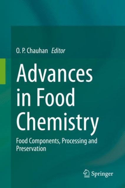 Book cover of: Advances in Food Chemistry. By: O. P. Chauhan