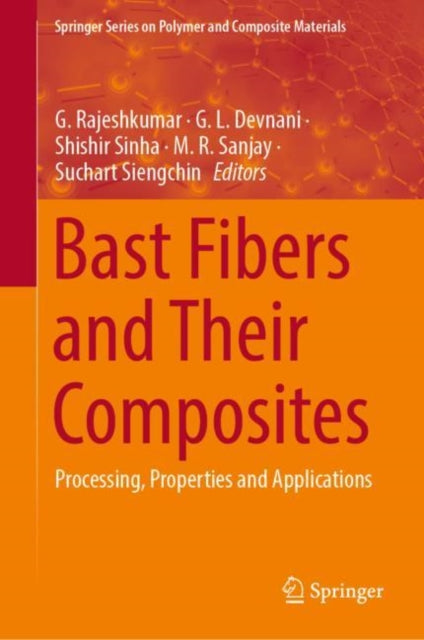 Book cover of: Bast Fibers and Their Composites. By: G. Rajeshkumar