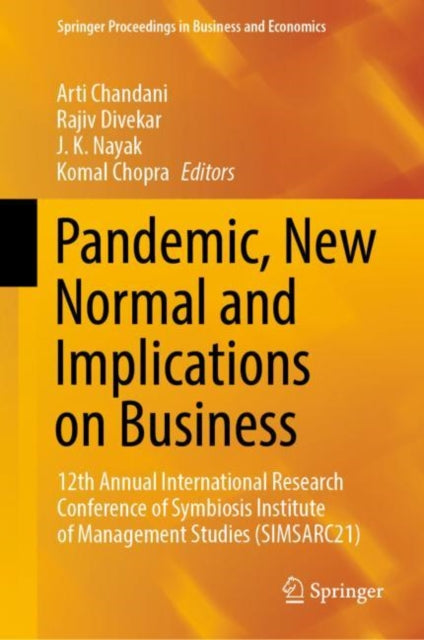 Book cover of: Pandemic, New Normal and Implications on Business. By: Arti Chandani
