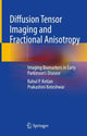 Book cover of: Diffusion Tensor Imaging and Fractional Anisotropy. By: Rahul P. Kotian